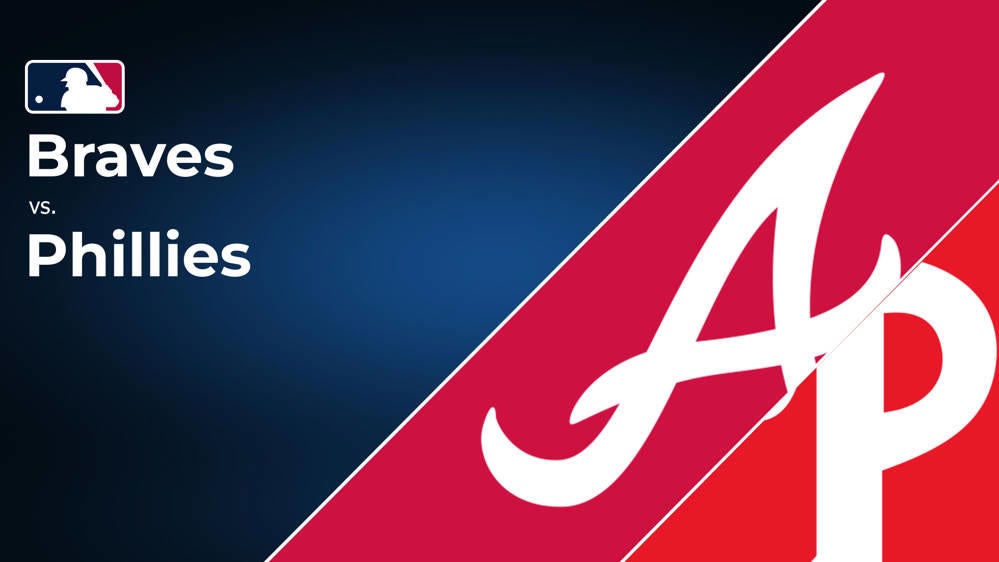 How to watch Braves vs. Phillies: Streaming and TV channel information for August 29