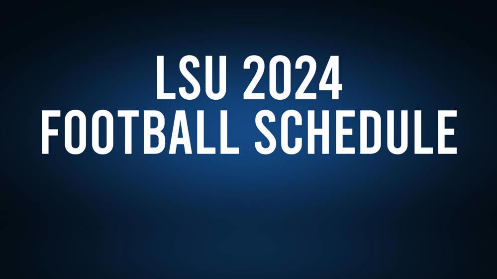 LSU 2024 Football Schedule, Record, Results The Vicksburg Post