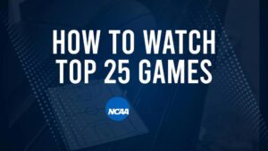 How to Watch Top 25 College Basketball Games - Thursday, November 28