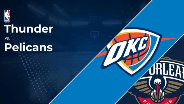 Thunder vs. Pelicans Prediction & Picks: Line, Spread, Over/Under - November 13