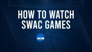 How to Watch SWAC College Basketball Games - Friday, December 6