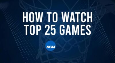 How to Watch Top 25 College Basketball Games - Sunday, December 8